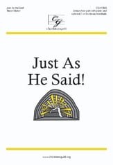 Just as He Said! Unison/Two-Part choral sheet music cover